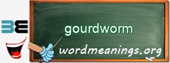 WordMeaning blackboard for gourdworm